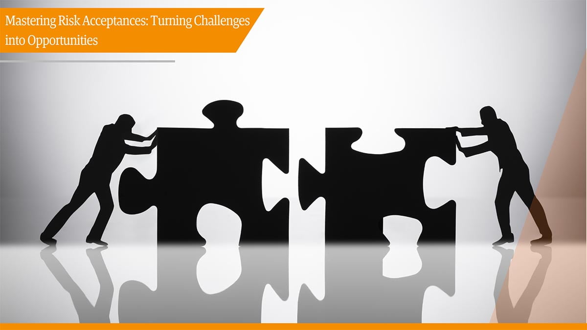 Mastering Risk Acceptances | Partner Risk